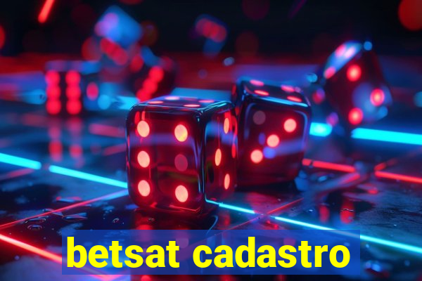 betsat cadastro