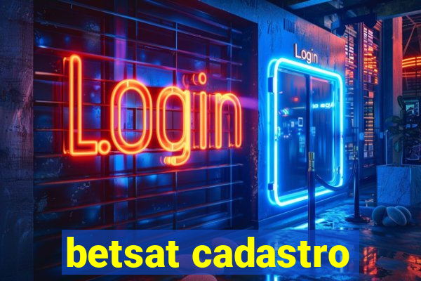 betsat cadastro