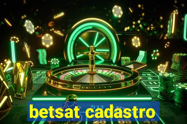 betsat cadastro