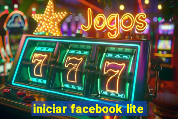 iniciar facebook lite