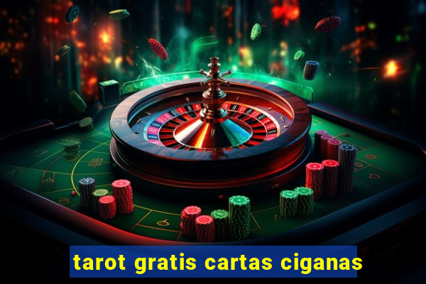 tarot gratis cartas ciganas