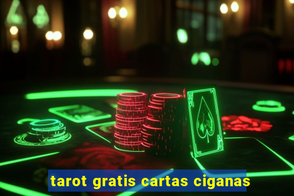 tarot gratis cartas ciganas