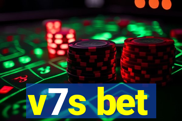 v7s bet