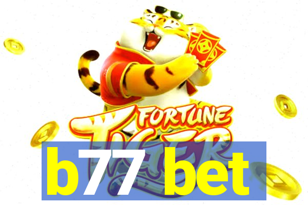 b77 bet