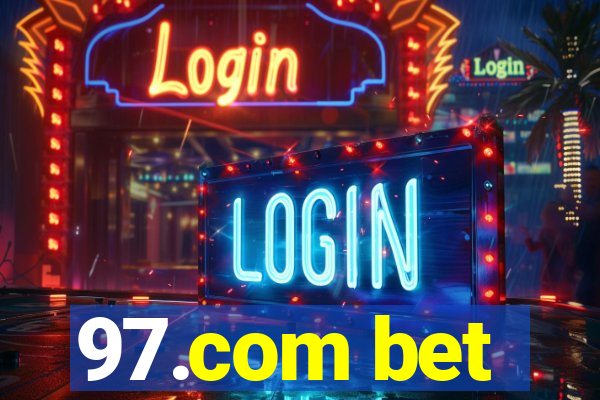 97.com bet