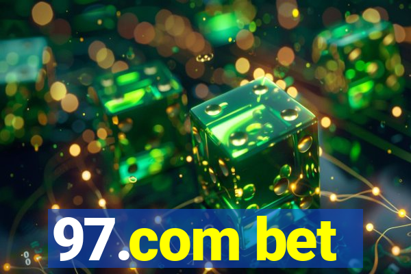 97.com bet