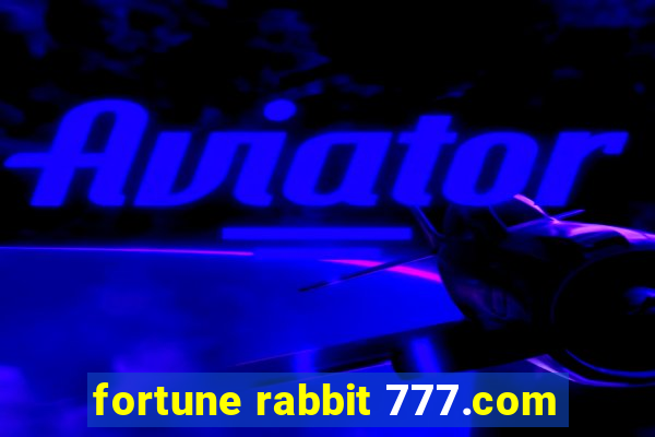 fortune rabbit 777.com