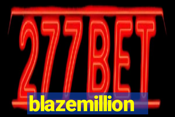 blazemillion