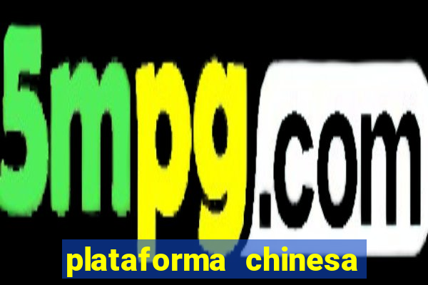 plataforma chinesa de jogos online