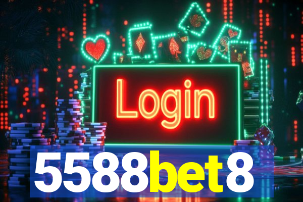 5588bet8