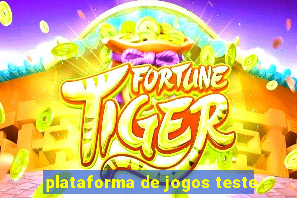 plataforma de jogos teste