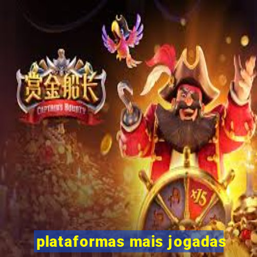 plataformas mais jogadas