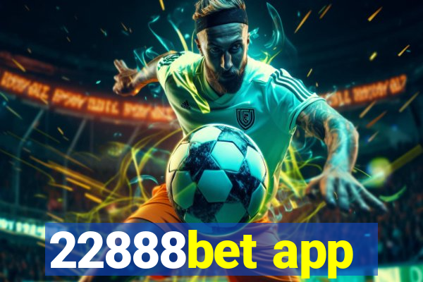 22888bet app