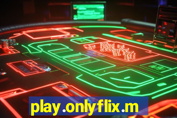 play.onlyflix.me