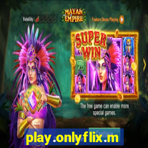 play.onlyflix.me