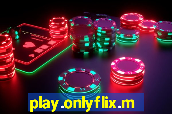 play.onlyflix.me