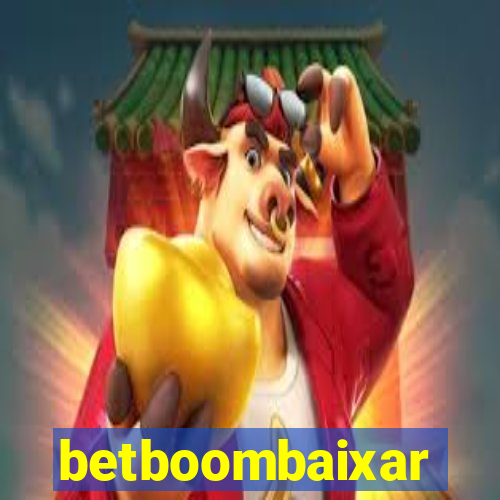 betboombaixar