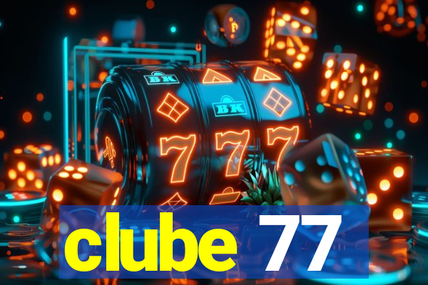 clube 77