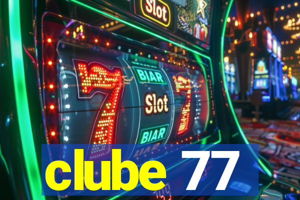 clube 77