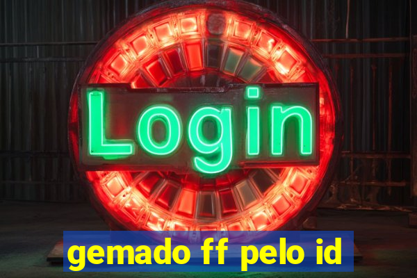 gemado ff pelo id