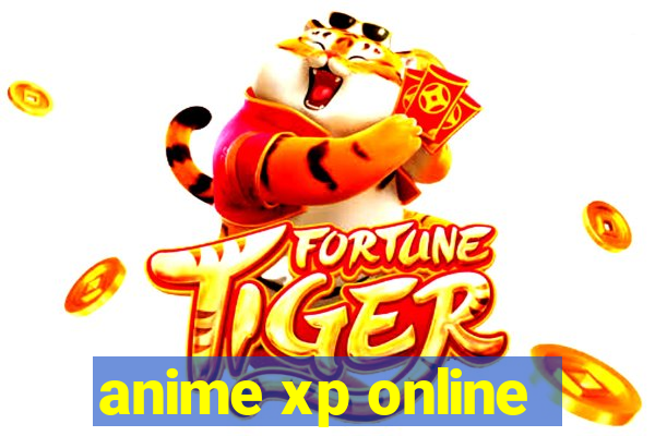 anime xp online