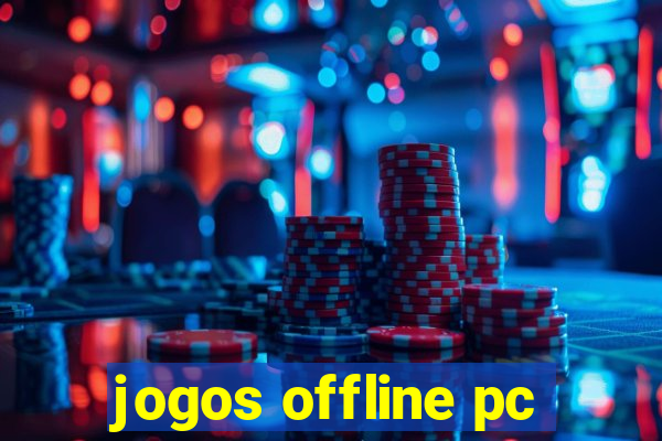 jogos offline pc