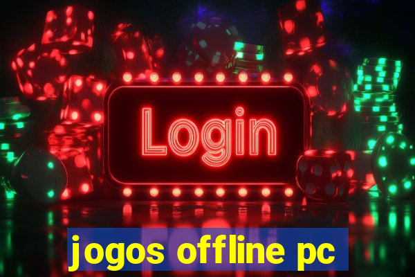 jogos offline pc