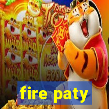 fire paty