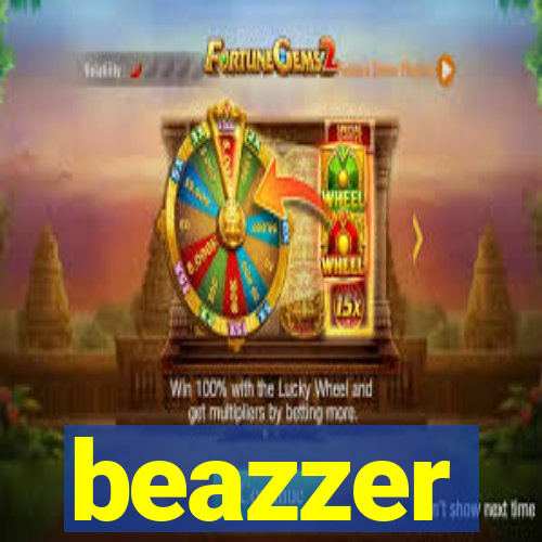 beazzer