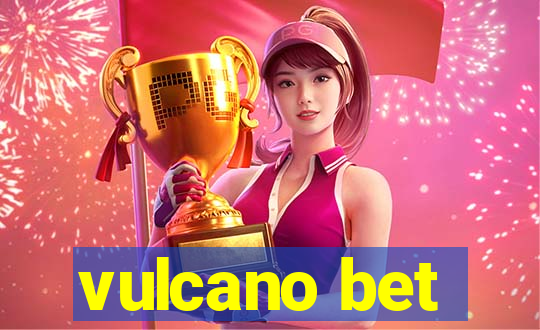 vulcano bet