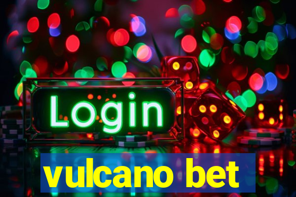 vulcano bet