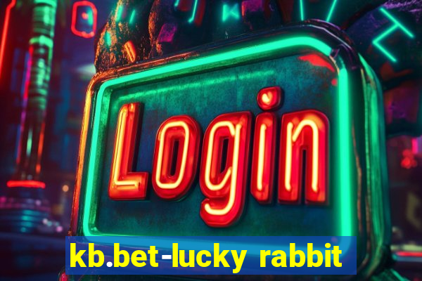 kb.bet-lucky rabbit