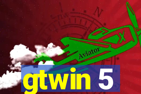 gtwin 5