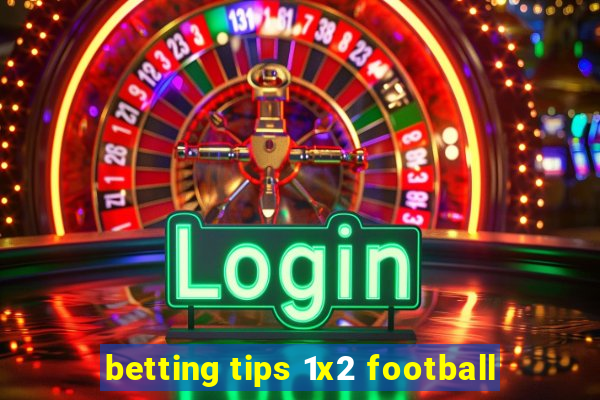 betting tips 1x2 football