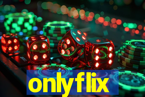 onlyflix