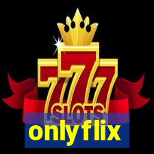 onlyflix