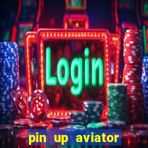 pin up aviator promo code