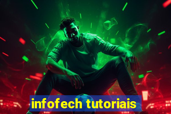 infofech tutoriais