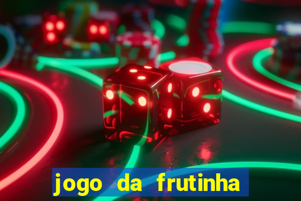 jogo da frutinha que paga no pix