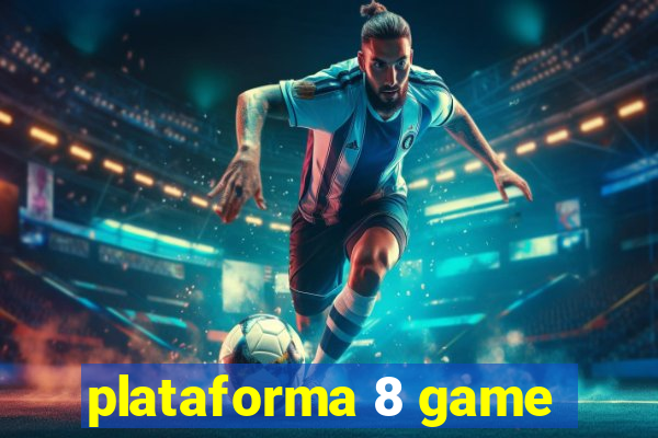 plataforma 8 game