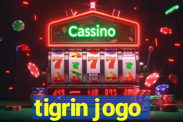 tigrin jogo