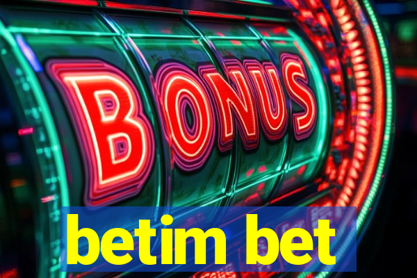 betim bet