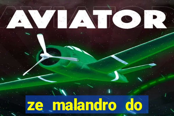 ze malandro do cruzeiro das almas