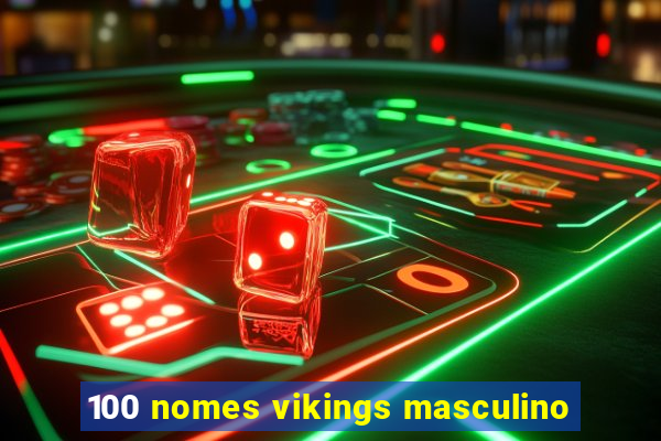 100 nomes vikings masculino