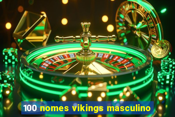 100 nomes vikings masculino