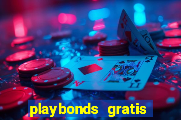 playbonds gratis jogar bingo silverball