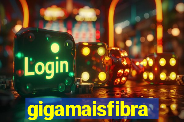 gigamaisfibra