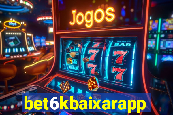 bet6kbaixarapp