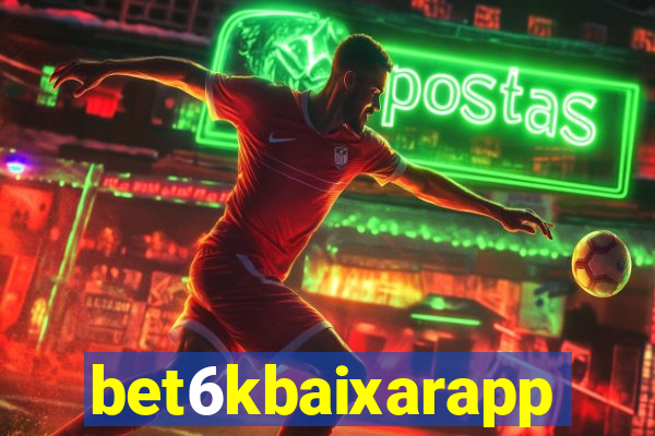 bet6kbaixarapp