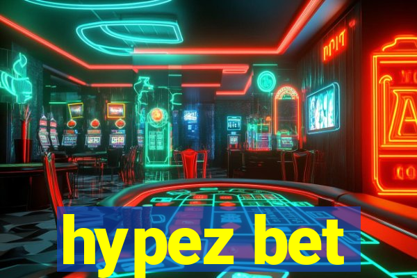 hypez bet